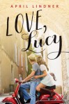 Love, Lucy - April Lindner
