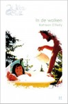 In de wolken - Kathleen O'Reilly, Annemiek Pince van der Aa