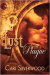 Lust Plague - Cari Silverwood