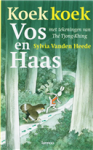 Koek koek Vos en Haas - Sylvia Vanden Heede, The Tjong Khing