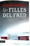 Les filles del fred (Patrik Hedström, #3) - Camilla Läckberg