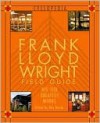 Frank Lloyd Wright Field Guide - Marie Clayton