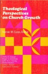 Theological Perspectives on Church Growth - Harvie M. Conn