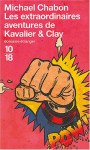 Les Extraordinaires aventures de Kavalier & Clay - Michael Chabon