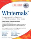 Winternals Defragmentation, Recovery, and Administration Field Guide - Lawrence Abrams, Dave Kleiman, Laura E. Hunter