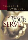 Improving Your Serve - Charles R. Swindoll