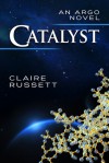 Catalyst - Claire Russett