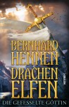 Die gefesselte Göttin (Drachenelfen #3) - Bernhard Hennen