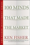 100 Minds That Made the Market - Kenneth L. Fisher