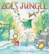 Zoe's Jungle - Bethanie Deeney Murguia