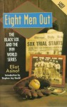 Eight Men Out - Eliot Asinof