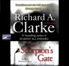 Scorpion's Gate, the (Lib)(CD) - Richard A. Clarke, Robertson Dean