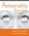 The Personality Reader (2nd Edition) - Miriam W. Schustack, Howard S. Friedman