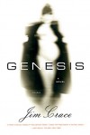 Genesis: A Novel - Jim Crace