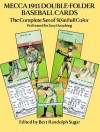 Mecca 1911 Double-Folder Baseball Cards: The Complete Set of 50 in Full Color - Bert Randolph Sugar