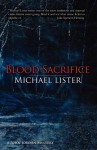 Blood Sacrifice - Michael Lister