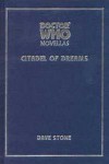 Citadel of Dreams (Doctor Who Novellas) - Dave Stone