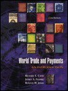 World Trade And Payments: An Introduction - Richard E. Caves, Jeffrey A. Frankel, Ronald W. Jones