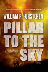 Pillar to the Sky - William R. Forstchen