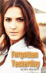 Forgotten Yesterday - Renee Ericson