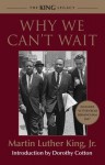 Why We Can't Wait - Martin Luther King Jr.