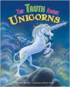 The Truth About Unicorns (Fairy-Tale Superstars) - Molly Cece Barlow Blaisdell, Necdet Yilmaz