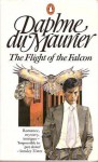 The Flight of the Falcon - Daphne DuMaurier