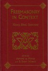 Freemasonry In Context: History, Ritual, Controversy - Arturo de Hoyos, de Hoyos Arturo