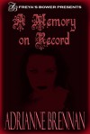 A Memory on Record - Adrianne Brennan