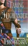 Taming the Highlander (Harlequin Historical) - Terri Brisbin