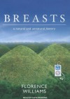Breasts: A Natural and Unnatural History - Florence Williams, Kate Reading