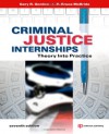 Criminal Justice Internships: Theory Into Practice - Gary R. Gordon, R. Bruce McBride