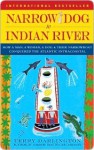 Narrow Dog to Indian River - Terry Darlington