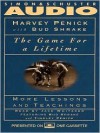 The Game for a Lifetime: More Lessons and Teachings (Audio) - Harvey Penick, Jack Whitaker