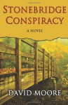 Stonebridge Conspiracy - David Moore