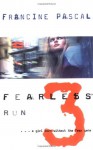 Run (Fearless) - Francine Pascal