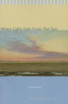 When Light Falls from the Sun - Allan Safarik