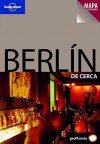 Lonely Planet Berlin de Cerca - Andrea Schulte-Peevers, Lonely Planet