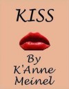 Kiss - K'Anne Meinel