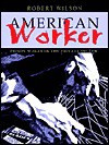 American Worker: Prison Wages in the Private Sector - Robert Wilson