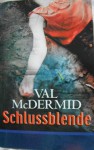 Schlussblende - Val McDermid