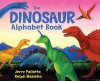 The Dinosaur Alphabet Book - Jerry Pallotta, Ralph Masiello