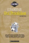 Extraordinary Oral Presentations - Margaret Ryan