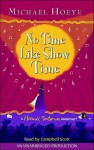 No Time Like Show Time: A Hermux Tantamoq Adventure - Michael Hoeye