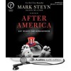 After America: Get Ready for Armageddon - Mark Steyn