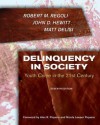 Delinquency in Society:: Youth Crime in the 21st Century - Robert M. Regoli, Matt DeLisi, John D. Hewitt