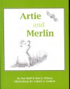 Artie and Merlin - S.U.E. Ruff, D. O. N. E. Wilson, Lolette S. Guthrie, Don E. Wilson