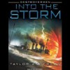 Into the Storm - Taylor Anderson, William Dufris