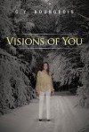 Visions of You - C.Y. Bourgeois