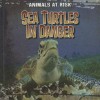 Sea Turtles in Danger - Michael Portman